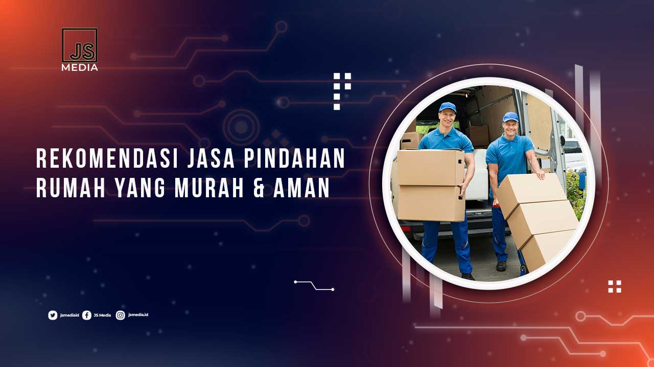 Rekomendasi Jasa Pindahan Rumah