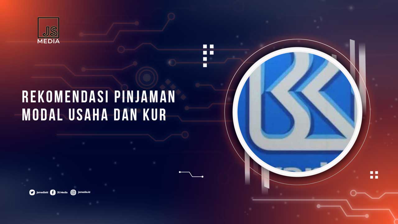 Rekomendasi Pinjaman Modal Usaha Terbaik