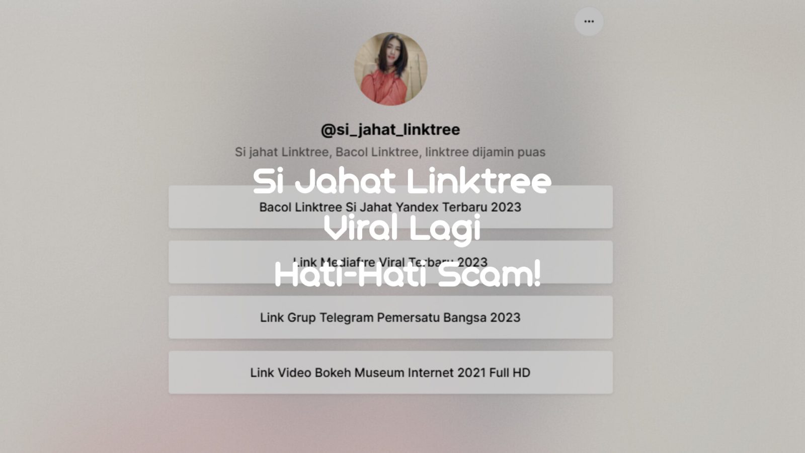 Si Jahat Linktree Viral