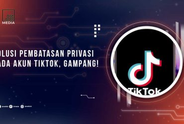 Solusi Pembatasan Privasi TikTok