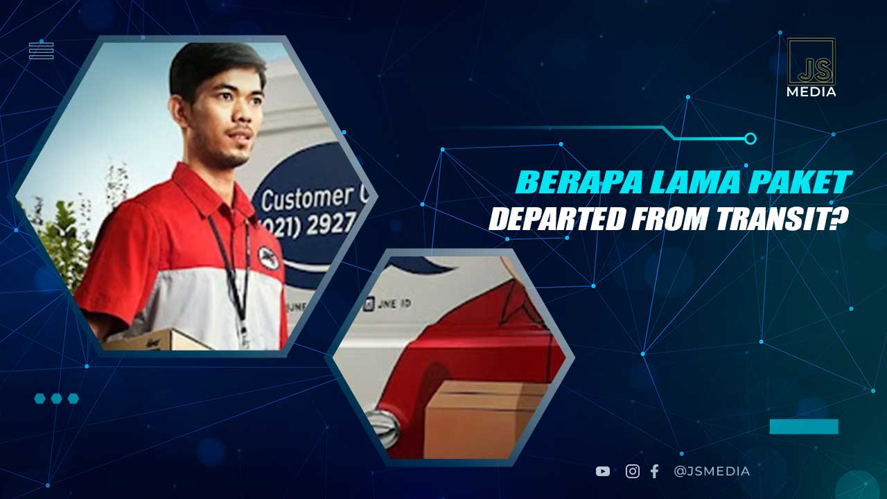 Berapa Lama Paket Departed From Transit