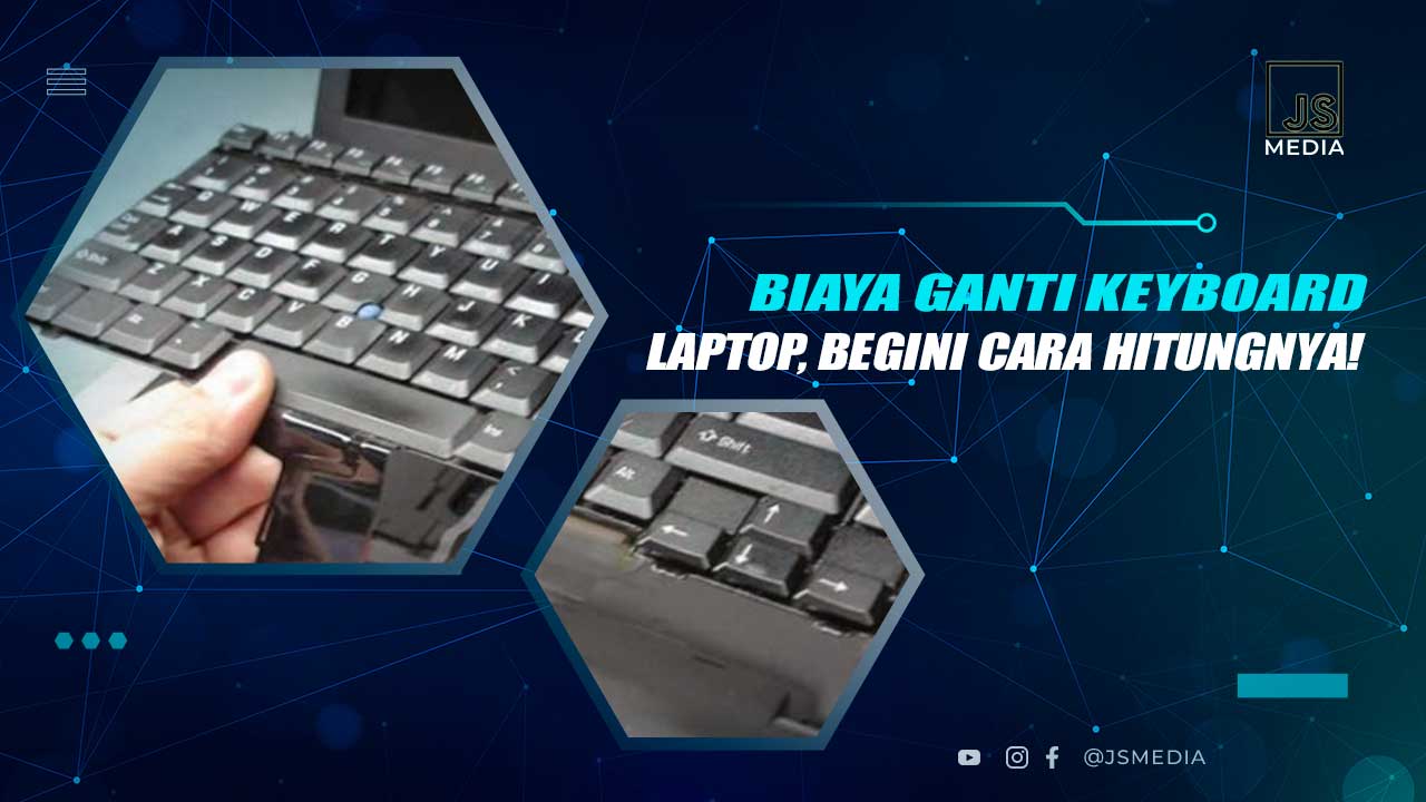 Biaya Ganti Keyboard Laptop