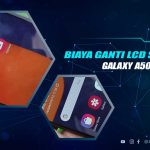 Biaya Ganti LCD Samsung A50s