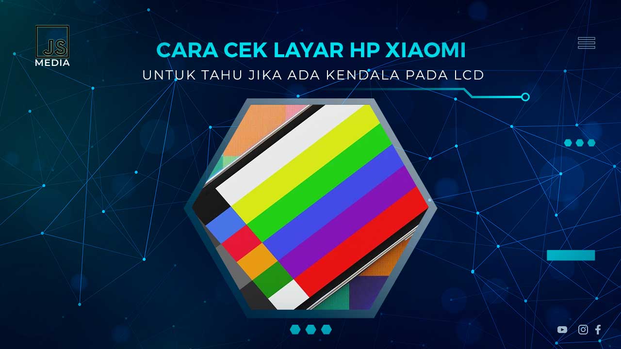 Cara Cek Layar HP Xiaomi