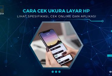 Cara Cek ukuran Layar HP