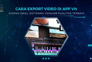 Cara Export Aplikasi VN