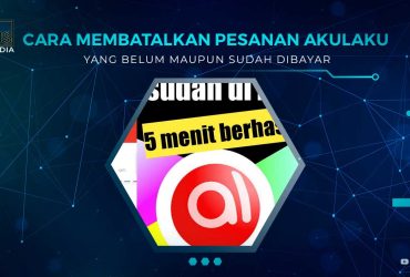 Cara Membatalkan Pesanan Akulaku