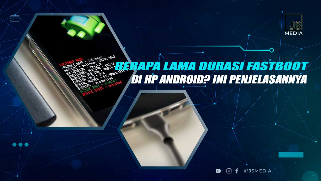 Durasi Fastboot Android