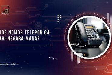 Kode Telepon 84 Negara Mana