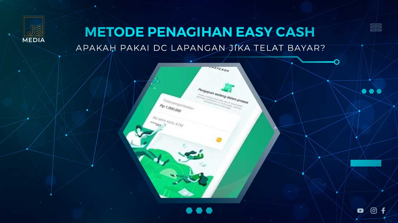 Metode Penagihan Easy Cash