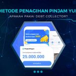 Metode Penagihan Pinjam Yuk