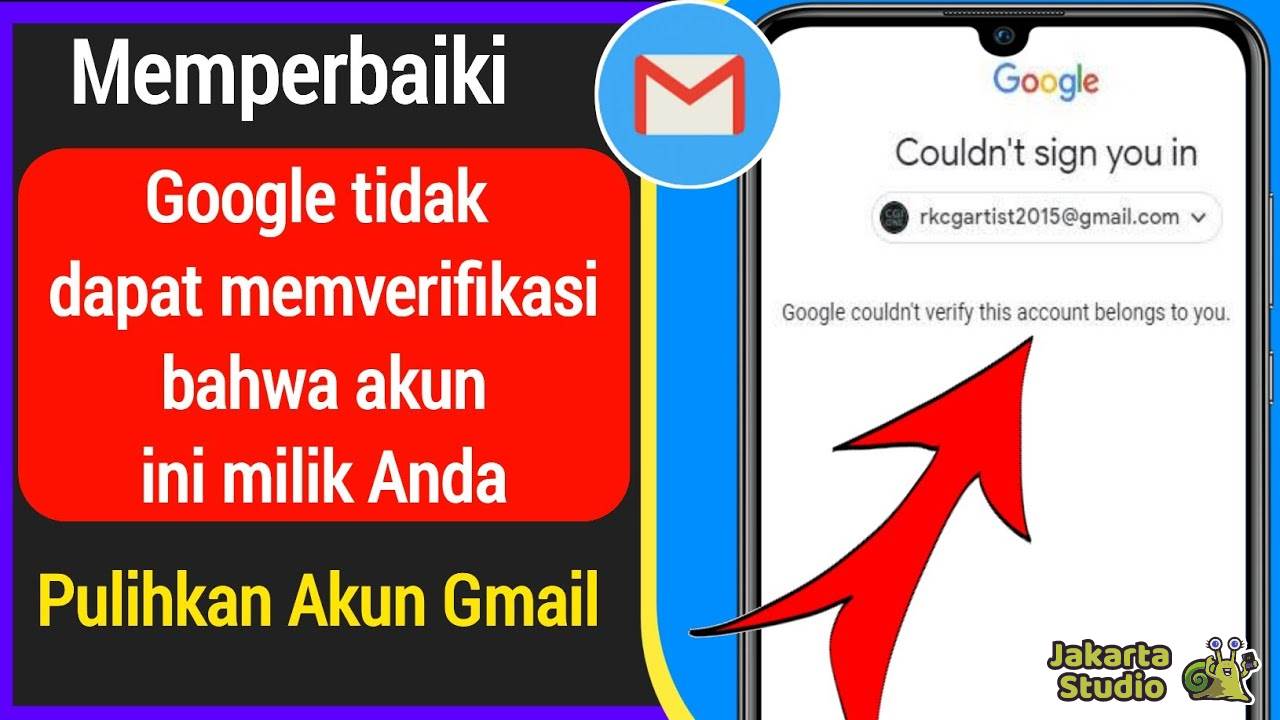 Solusi Gagal Verifikasi Akun Google