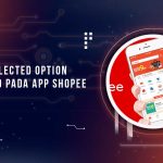 Solusi Selected Option Not Found Shopee