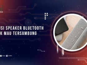 Solusi Speaker Bluetooth Tidak Terhubung