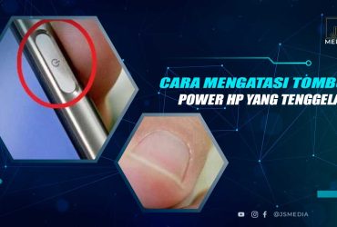 Solusi Tombol Power HP Tenggelam