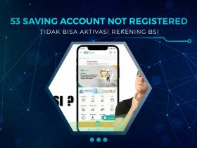 Solusi 53 Saving Account Not Registered