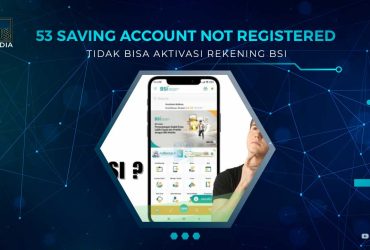 Solusi 53 Saving Account Not Registered