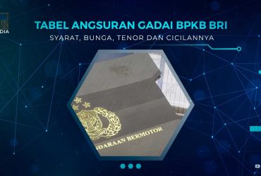 Tabel Angsuran Gadai BPKB Motor di Bank BRI