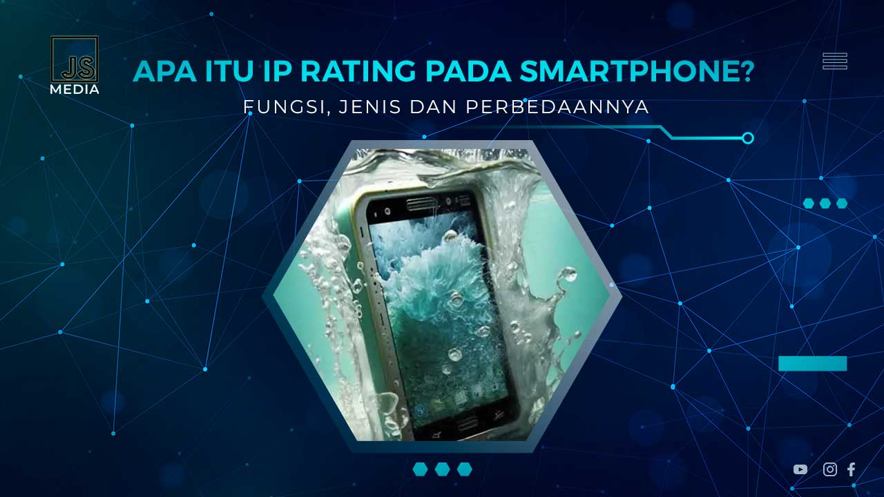 Arti IP Rating Pada Smartphone