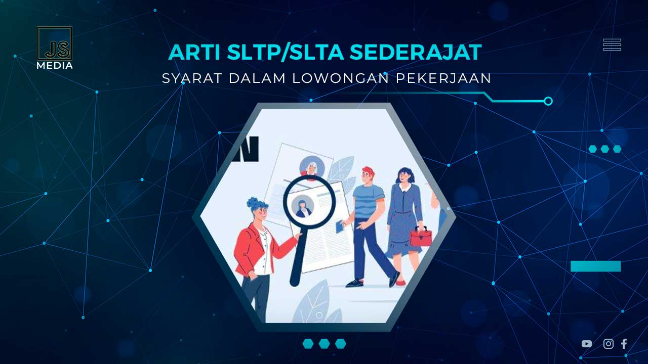 Arti SLTP SLTA Sederajat