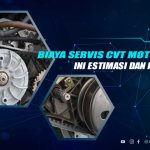 Biaya Servis CVT