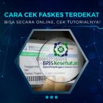 Cara Cek Faskes Terdekat