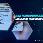 Cara Ganti Nama di KTP