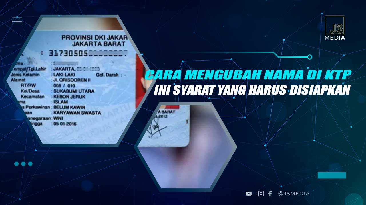 Cara Ganti Nama di KTP