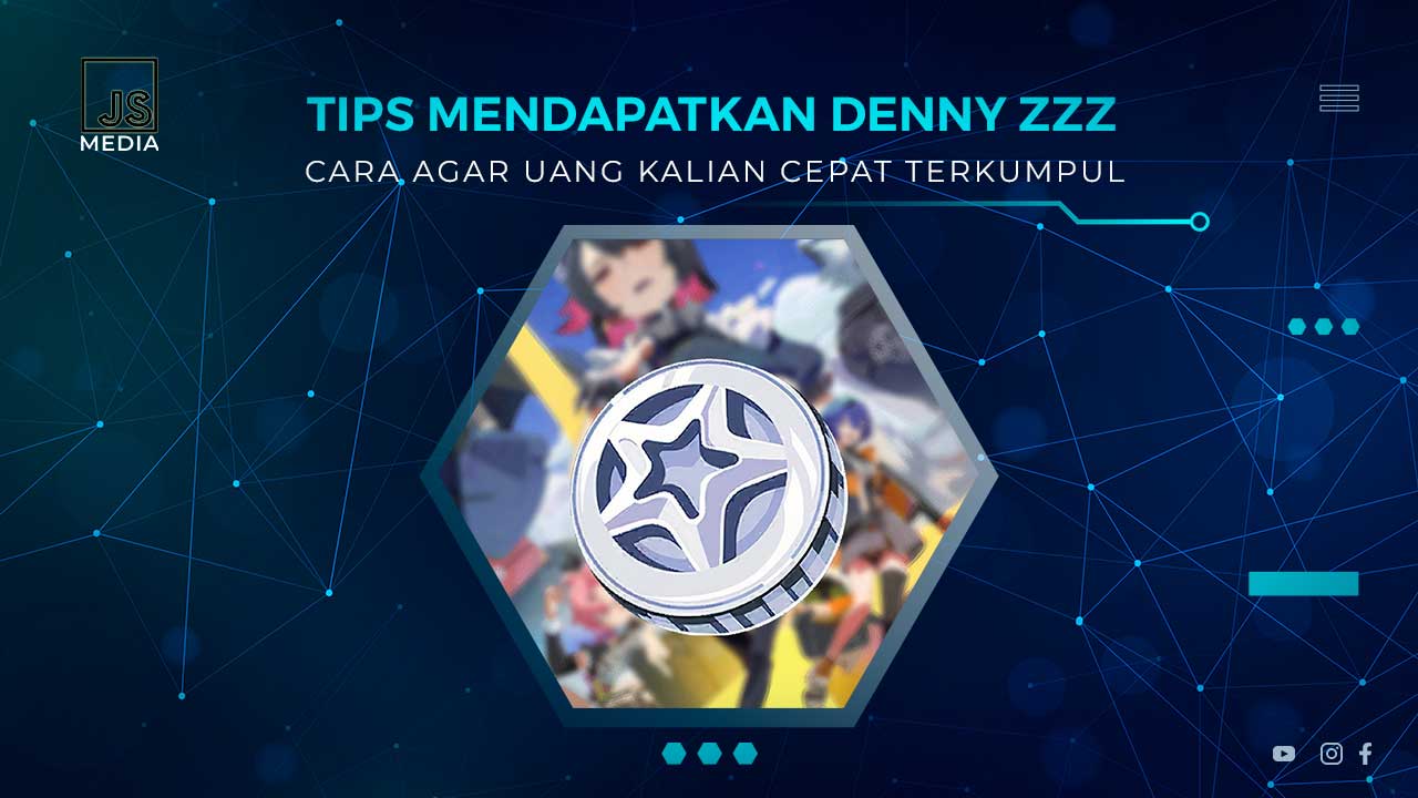 Cara Mendapatkan Denny ZZZ