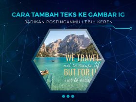 Cara Tambah Teks ke Postingan IG