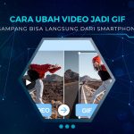 Cara Ubah Video Jadi GIF