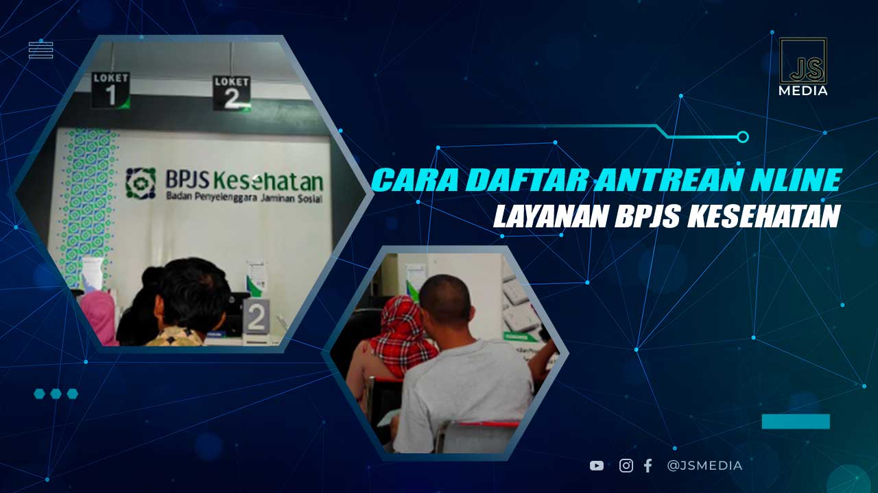 Daftar Antrean Online BPJS Kesehatan