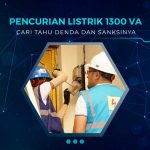 Denda Pencurian Listrik 1300 VA