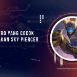 Hero yg Cocok Menggunakan Sky Piercer