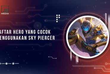 Hero yg Cocok Menggunakan Sky Piercer