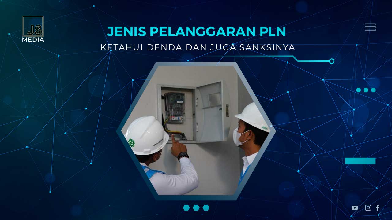 Jenis Pelanggaran PLN