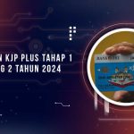 KJP Plus Gelombang 1 Tahap 2 2024