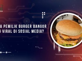 Pemilik Burger Bangor