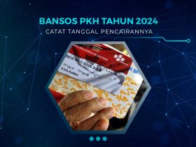 Pencairan PKH Tahun 2024