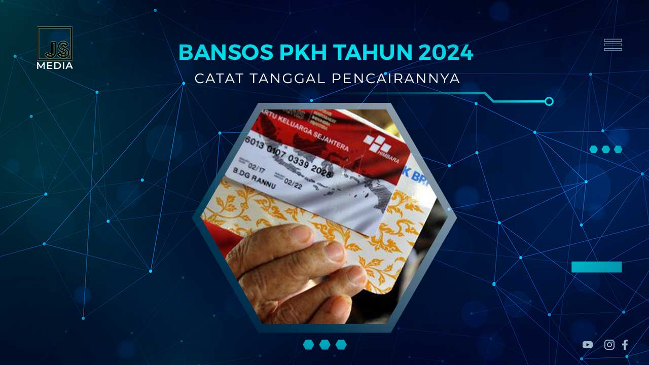 Pencairan PKH Tahun 2024