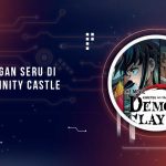 Pertarungan Seru Infinity Castle