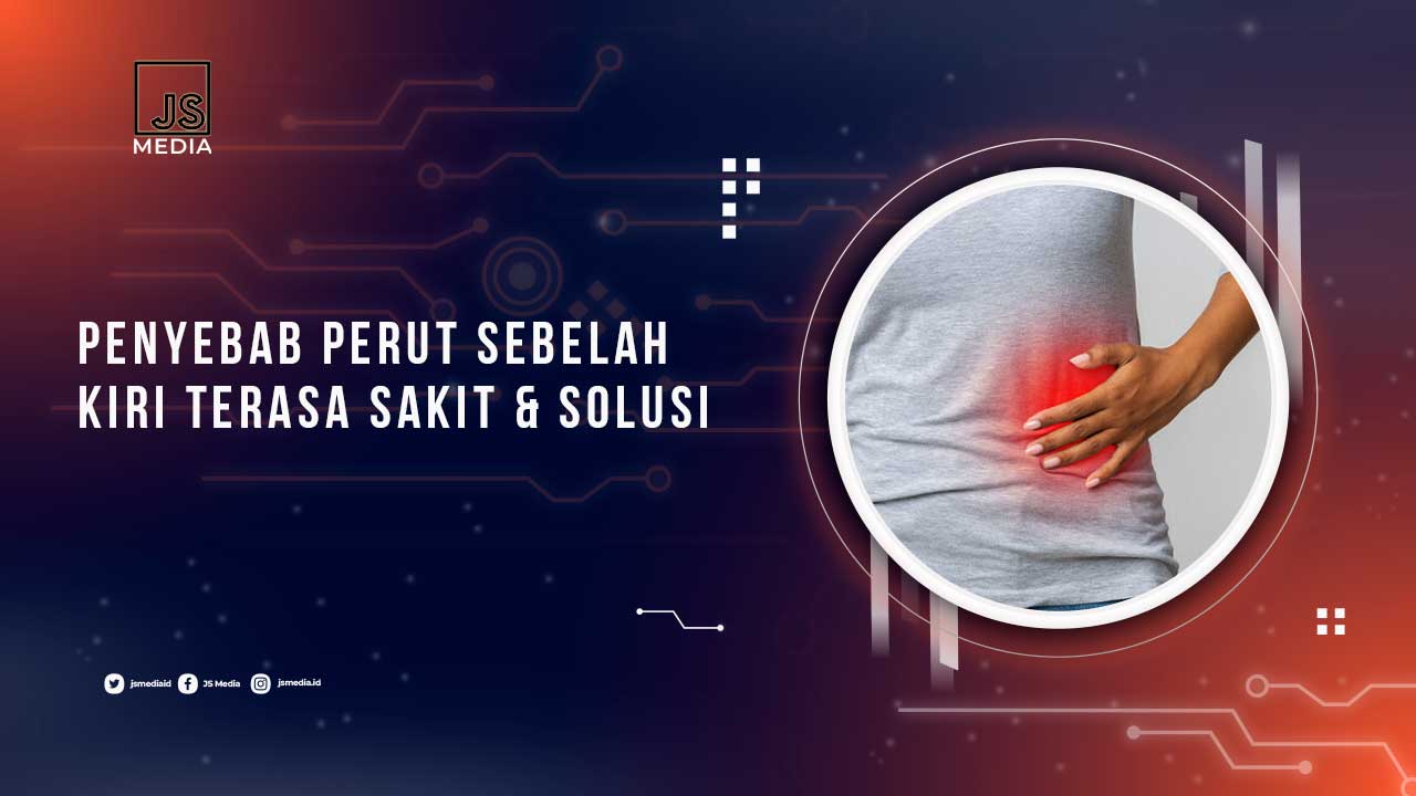 Perut Sebelah Kiri Nyeri