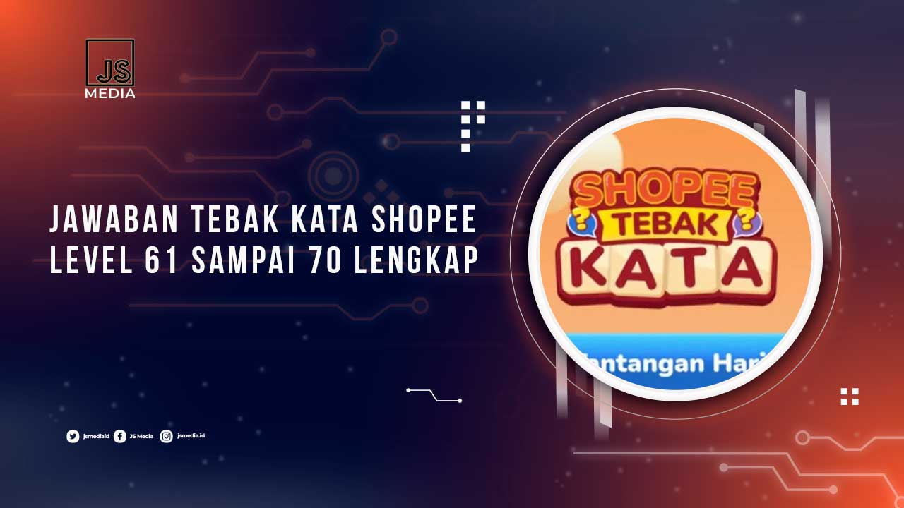 Tebak Kata Shopee Level 61 - 70