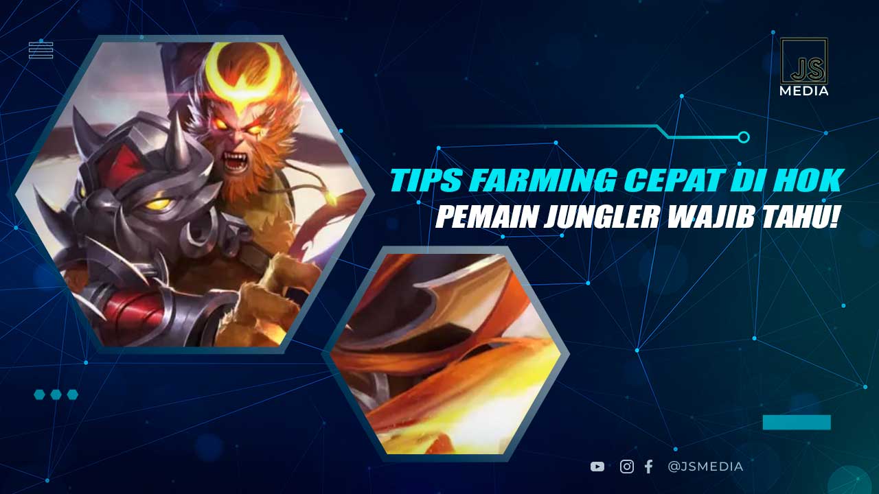 Tips Farming Jungler HOK