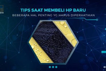 Tips Memilih HP Baru