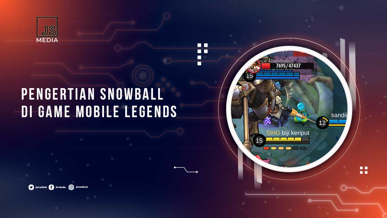 Arti Snowball MLBB