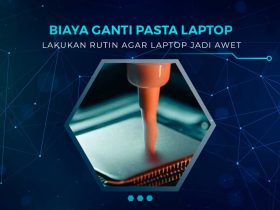 Biaya Ganti Pasta Laptop