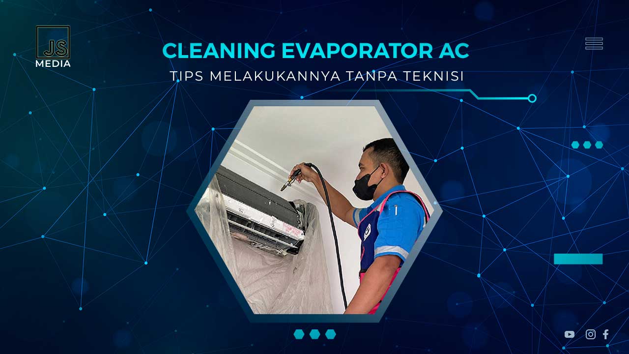 Cara Membersihkan Evaporator AC