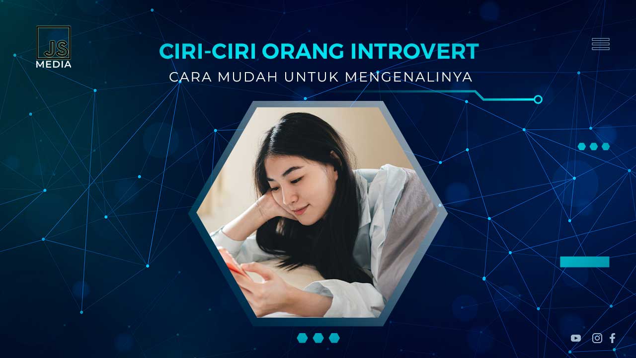 Ciri-Ciri Orang Introvert