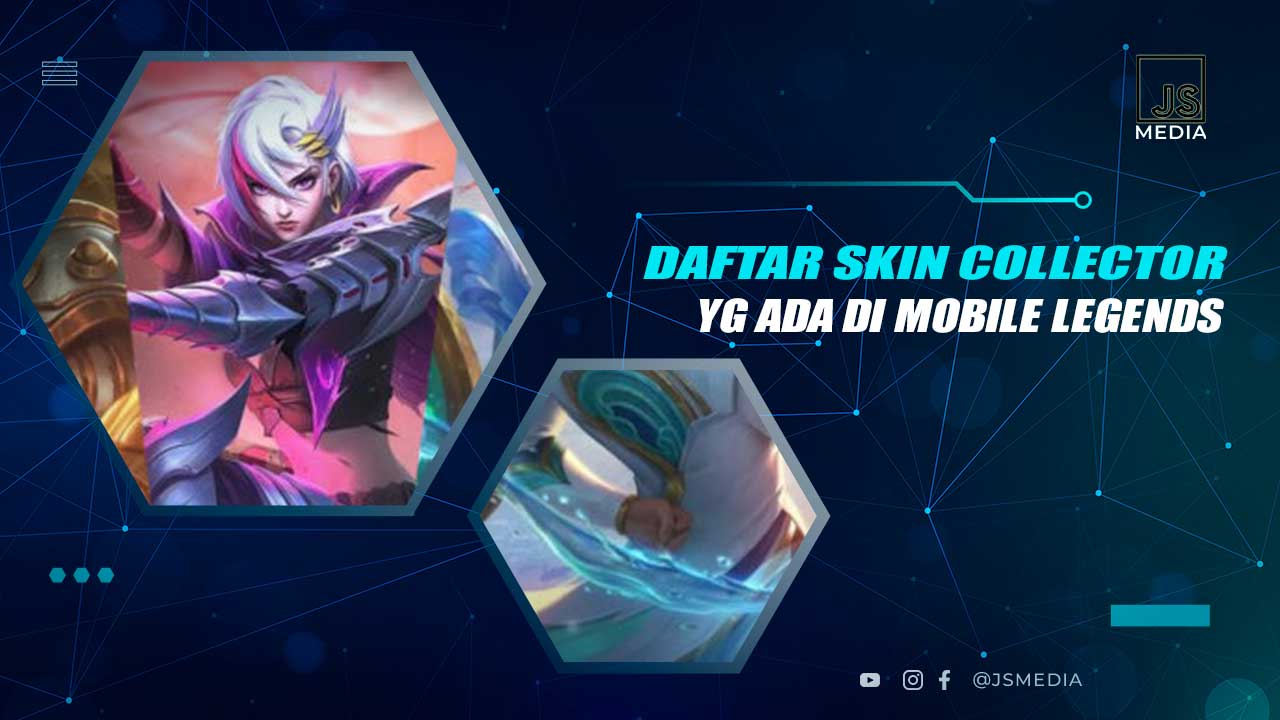 Daftar Skin Collector MLBB